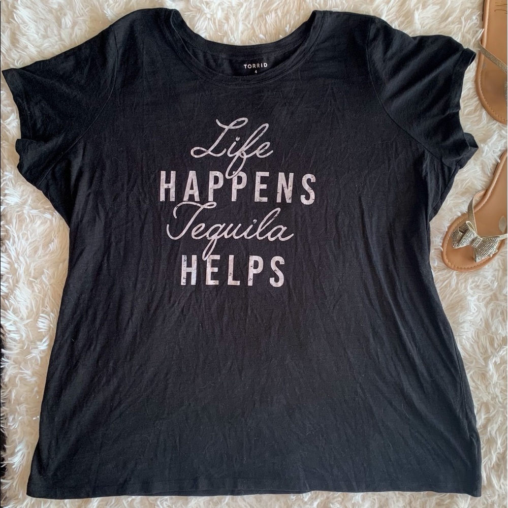 Torrid “Life Happens Tequila Helps” Tshirt